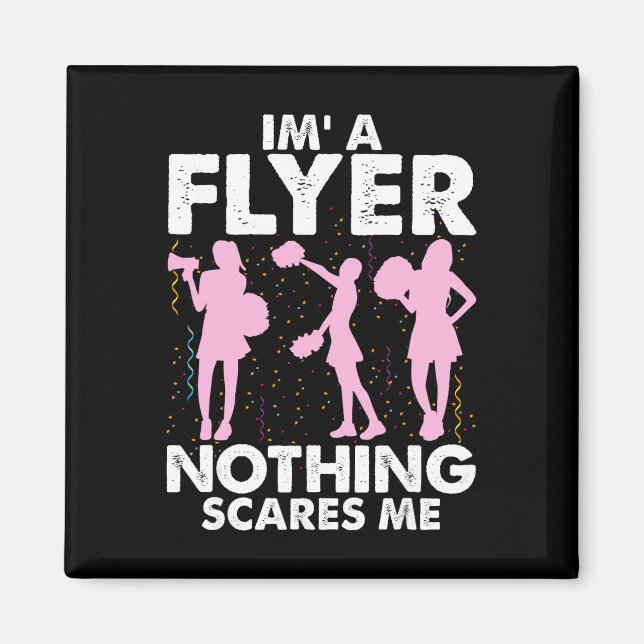 Aimant I’m A Flyer Nothing Scares Me Cheer Cheerleading C (Devant)