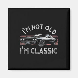 Aimant I&# ; m Not Old I&# ; m Clic Funny Mens Christmas 