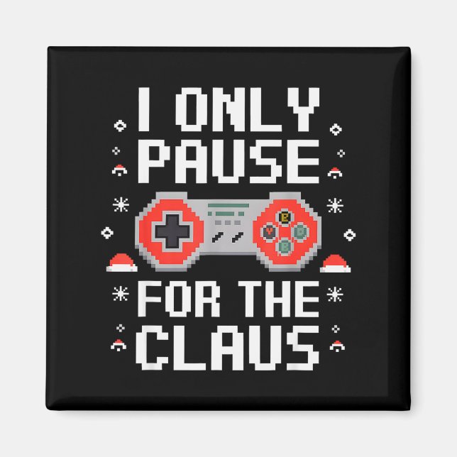 Aimant I Only Pause For The Claus Retro Video Game Christ (Devant)