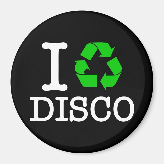 Aimant I Recycle Disco (Devant)