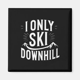 Aimant I Seulement Ski Deshill Funny Snowboard Citation