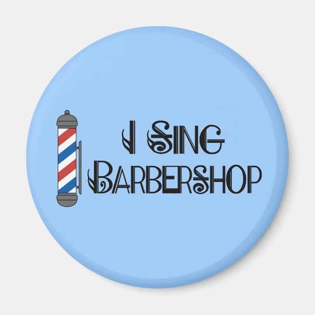 Aimant I Sing Barbershop Cadeau (Devant)