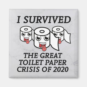 Aimant I Survived The Great Toilet Paper Crisis of 2020