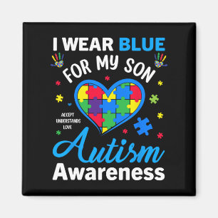 Aimant I Wear Blue For My Son Autism Awareness Maman Papa