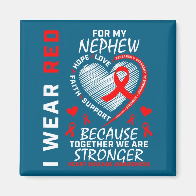 Aimant I Wear Red For My Nephew Heart Disease Awareness  (Devant)