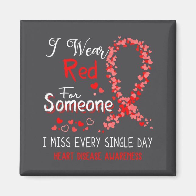 Aimant I Wear Red For Someone Heart Disease Awareness  (Devant)