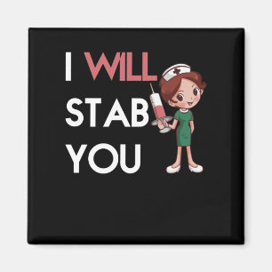 Aimant I Will Stab you
