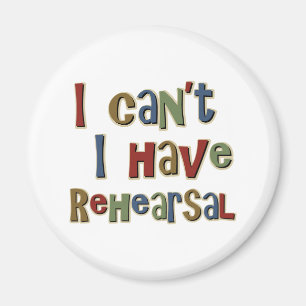 Aimant IcantIhaveRehearsal