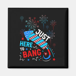 Aimant Ici Pour Bang Funny 4 juillet Fête De L'Indépendan