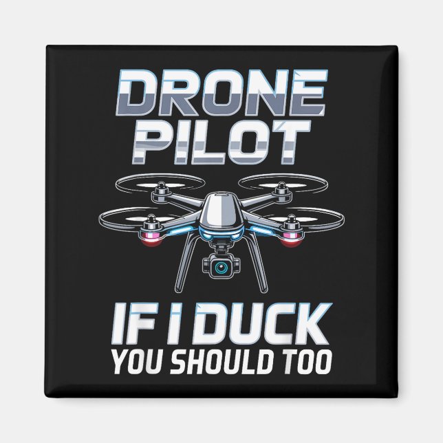 Aimant If I Duck Drone Lot Drone Operator Rc Quaopter Fly (Devant)