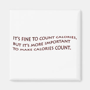 Aimant Il est bon de compter les calories...