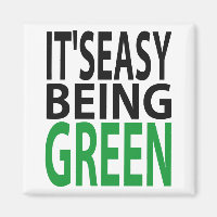 IL EST FACILE D'ÊTRE VERT