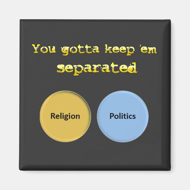 Aimant Il faut les séparer - politique et religion (Devant)