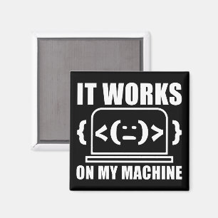 Aimant Il fonctionne sur ma machine drôle Coder et progra