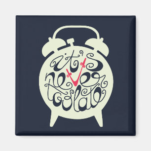 Aimant Il n'est jamais trop tard