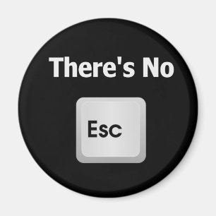 Aimant Il n'y a aucune évasion