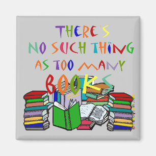 Aimant Il n'y a aucune une telle chose comme trop de