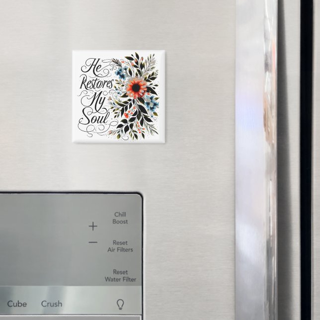 Aimant Il restaure mon âme florale (In situ (réfrigérateur))