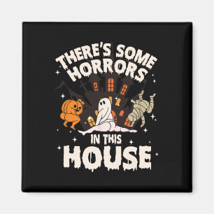 Aimant Il y a des horreurs dans cette maison Ghost Hallow
