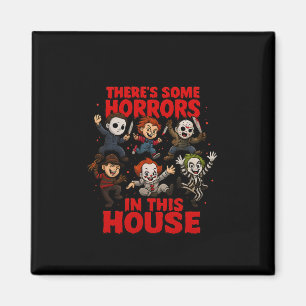 Aimant Il y a des horreurs dans cette maison Halloween dr