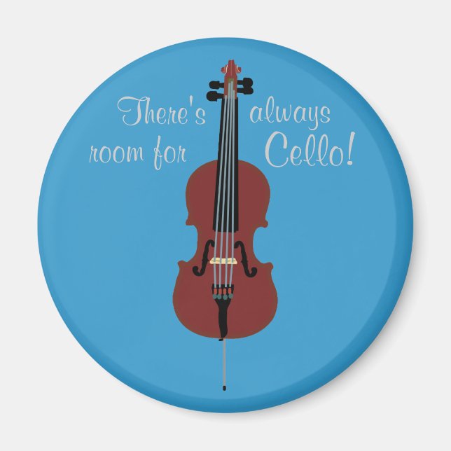 Aimant Il y a toujours de la place pour Cello ! (Devant)