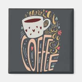 Aimant Il y a toujours de la place pour le café