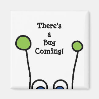 Aimant Il y a un Bug qui arrive !