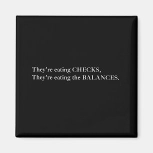 Aimant Ils mangent les chèques qu'ils mangent le Balan