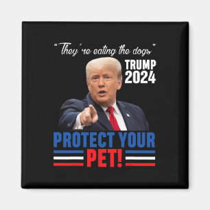 Aimant Ils Mangent Les Chiens Trump 2025 Debyte Protéger