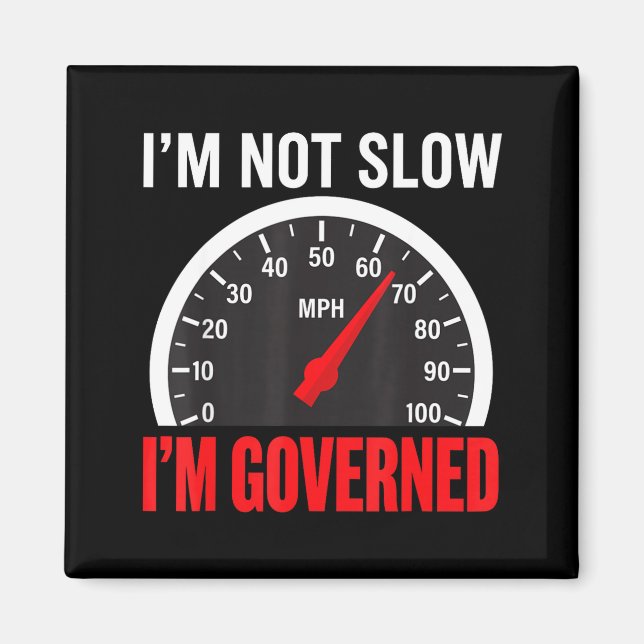Aimant I'm Governed Speed Limiter Funny Trucker Truck Dri (Devant)