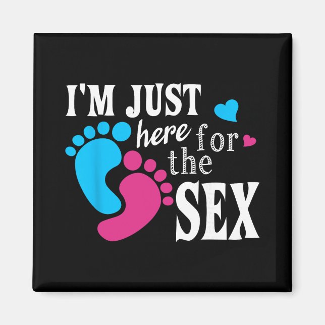 Aimant Im Just Here For The Funny Gender Reveal Party  (Devant)