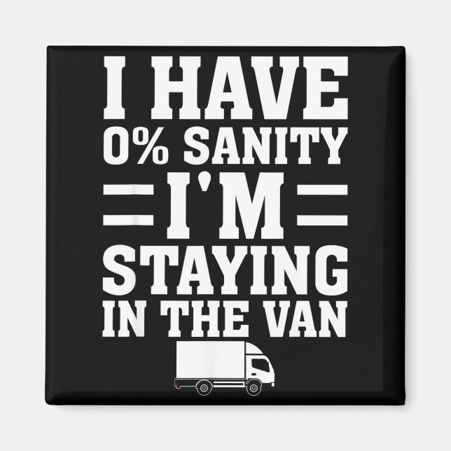 Aimant I'm Staying In Tha Van Phasmophobia Funny Gamer Me (Devant)