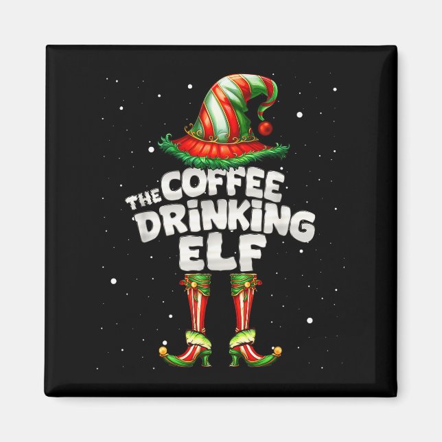 Aimant I'm The Coffee Drinking Elf Family Matching Group  (Devant)