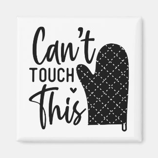 Aimant Impossible De Toucher Cette Citation De Cuisine Dr