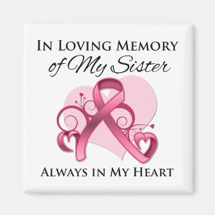 Aimant In Memory of My Sister - Breast Cancer