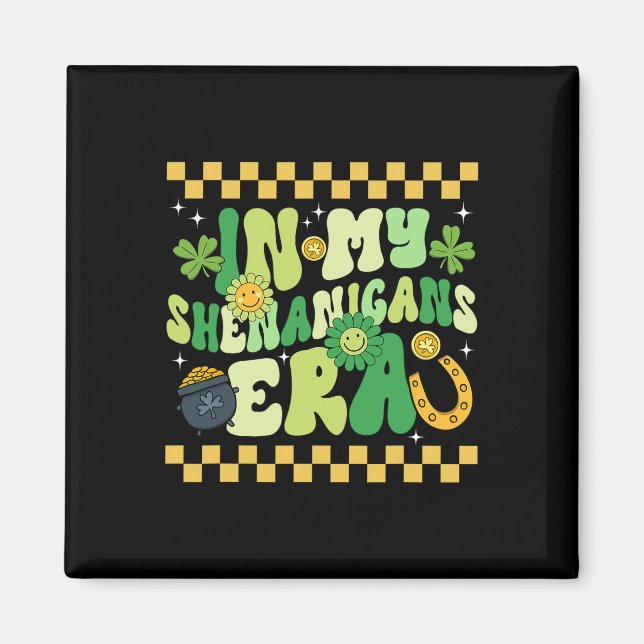 Aimant In My Shenanigans Era Irish St. Patricks Day Lucky (Devant)