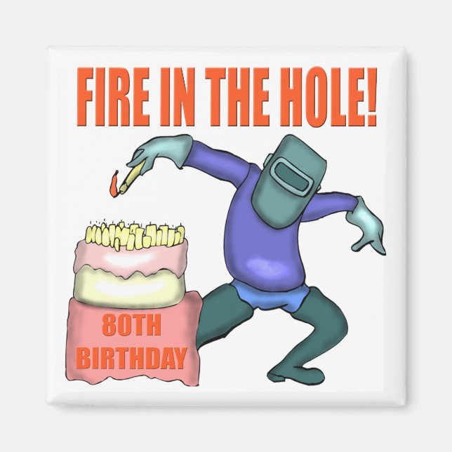 Aimant Incendie Dans Le Trou 80e Cadeaux Anniversaires (Devant)