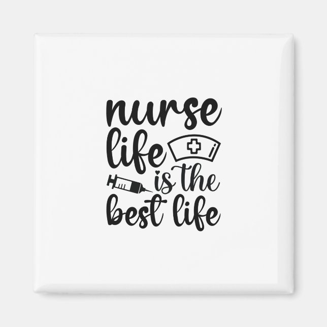Aimant Infirmière Cadeau Infirmière Vie Est La Meilleure  (Devant)