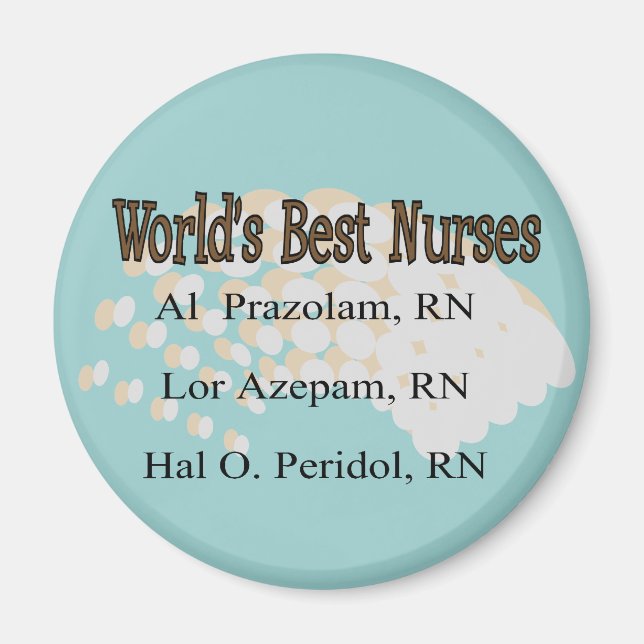 Aimant Infirmière Humour Buttons Meilleures infirmières (Devant)