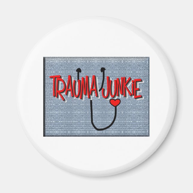 Aimant Infirmière Trauma Cadeaux "Trauma Junkie" (Devant)