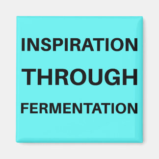 Aimant Inspiration par fermentation