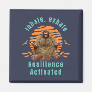 Aimant Inspirez, Expirez Résilience Activée Bigfoot