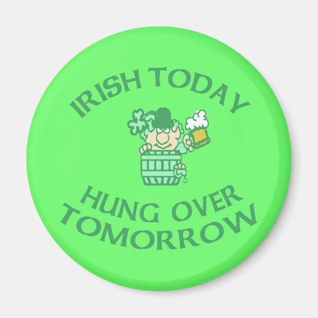Aimant Irlandais Aujourd'Hui suspendu sur demain (Devant)