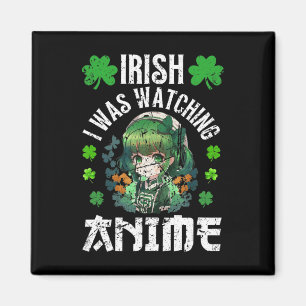 Aimant Irlandais Je regardais Anime St Patrick's Day Anim