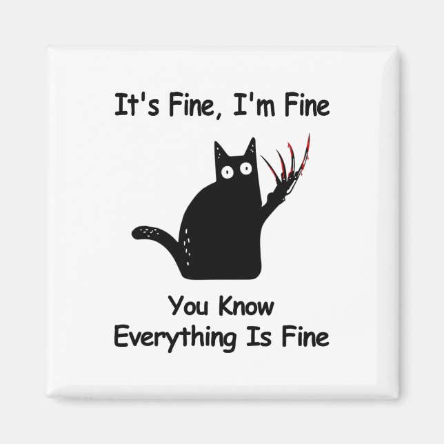 Aimant It&# ; s Fine I&# ; m Fine Vous Connaissez Drôle C (Devant)