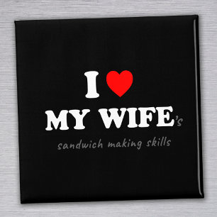 Aimant J'adore les sandwichs de My Wife