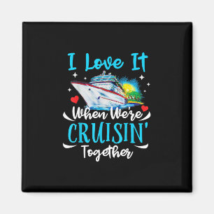 Aimant J'adore quand on fait une croisière ensemble Crois