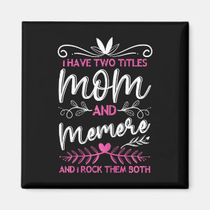 Aimant J'Ai 2 Titres Maman Et Memere Grand-Mère Fête Des