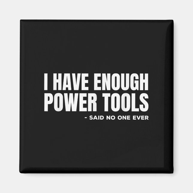 Aimant J'Ai Assez D'Outils D'Été Drôle Sarcasme Handyman  (Devant)