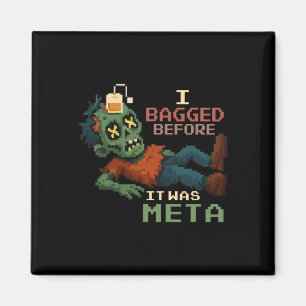 Aimant J'ai boursouflé avant que ce soit Meta Pixel Zombi